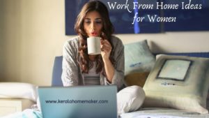 Work From Home Ideas for Women